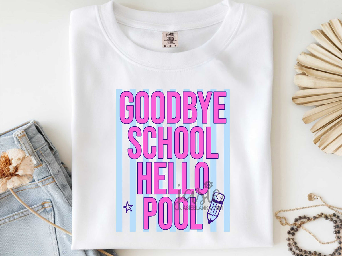 Vibrant Preppy Goodbye School Hello Pool - Transfer
