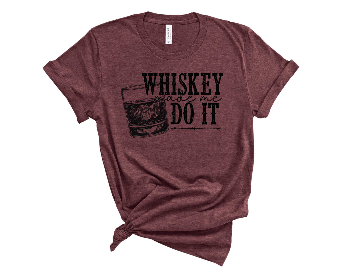 Whiskey Made Me - Transfer