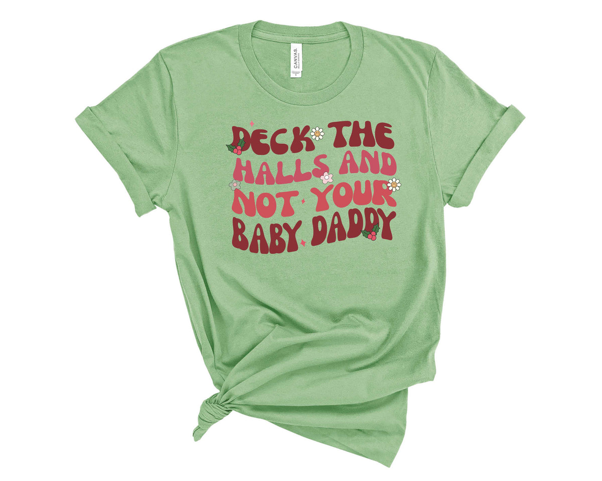 Deck The Halls Not Your BD - Transfer