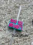 Good Girl Bad Habits Teal/Pink- Straw Topper