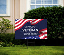 A Proud Veteran Lives Here Yard Sign