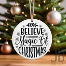 Believe the Magic of Christmas Ornament