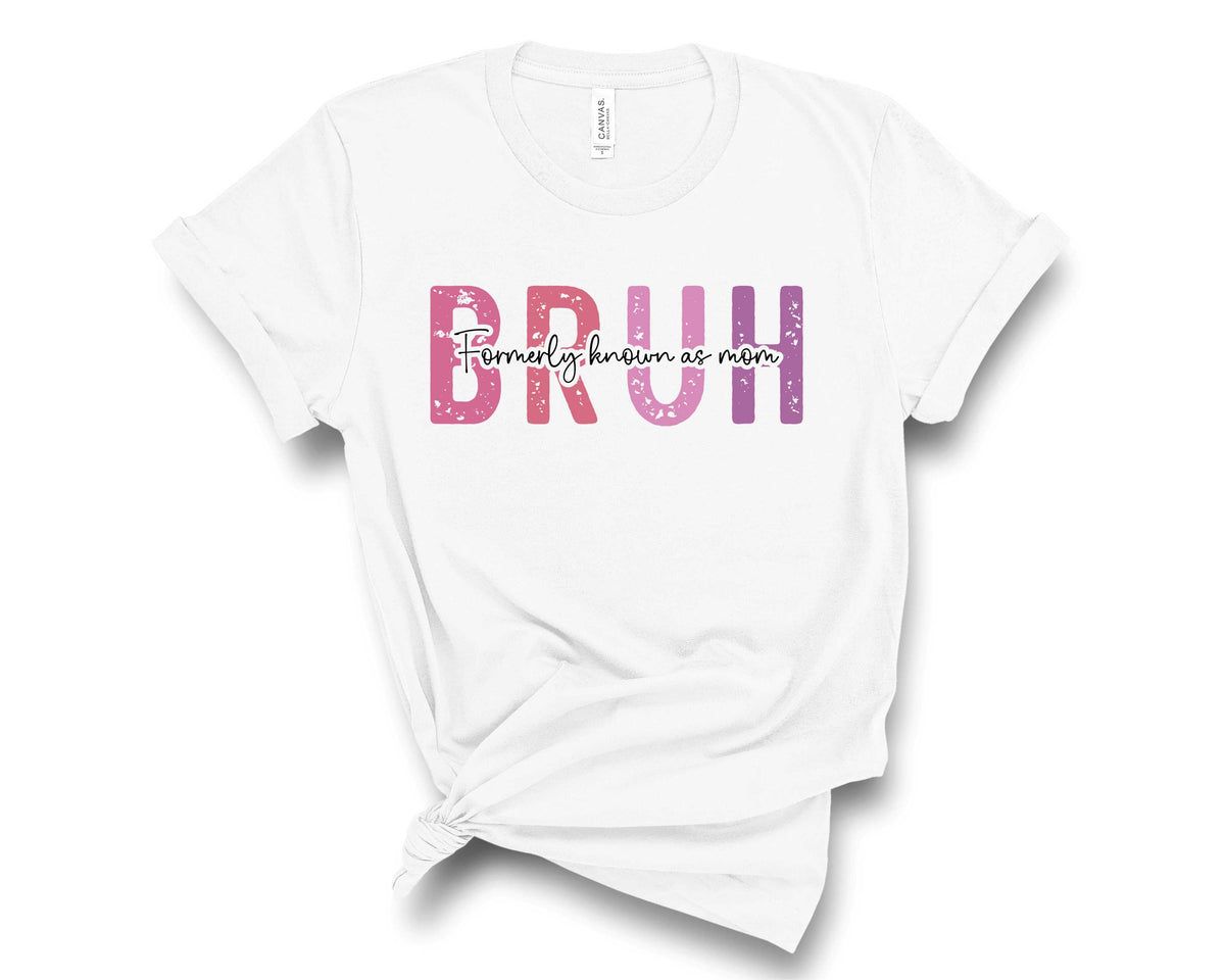 Bruh Formerly Known As Mom - Transfer