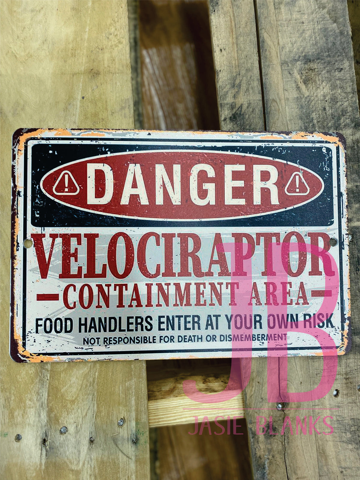 Danger Velociraptor  Sign