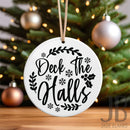 Deck the Halls Ornament
