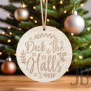 Deck the Halls Ornament