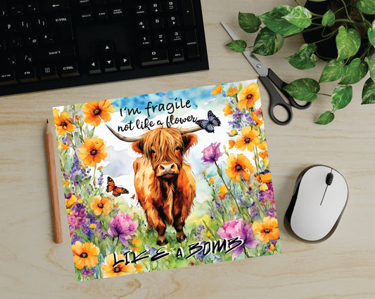 Fragile Like A Bomb Highland Cow Mouse Pad