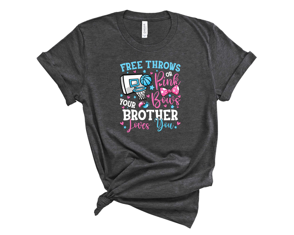 Free Throws Or Pink Bows Brother Loves You - Transfer