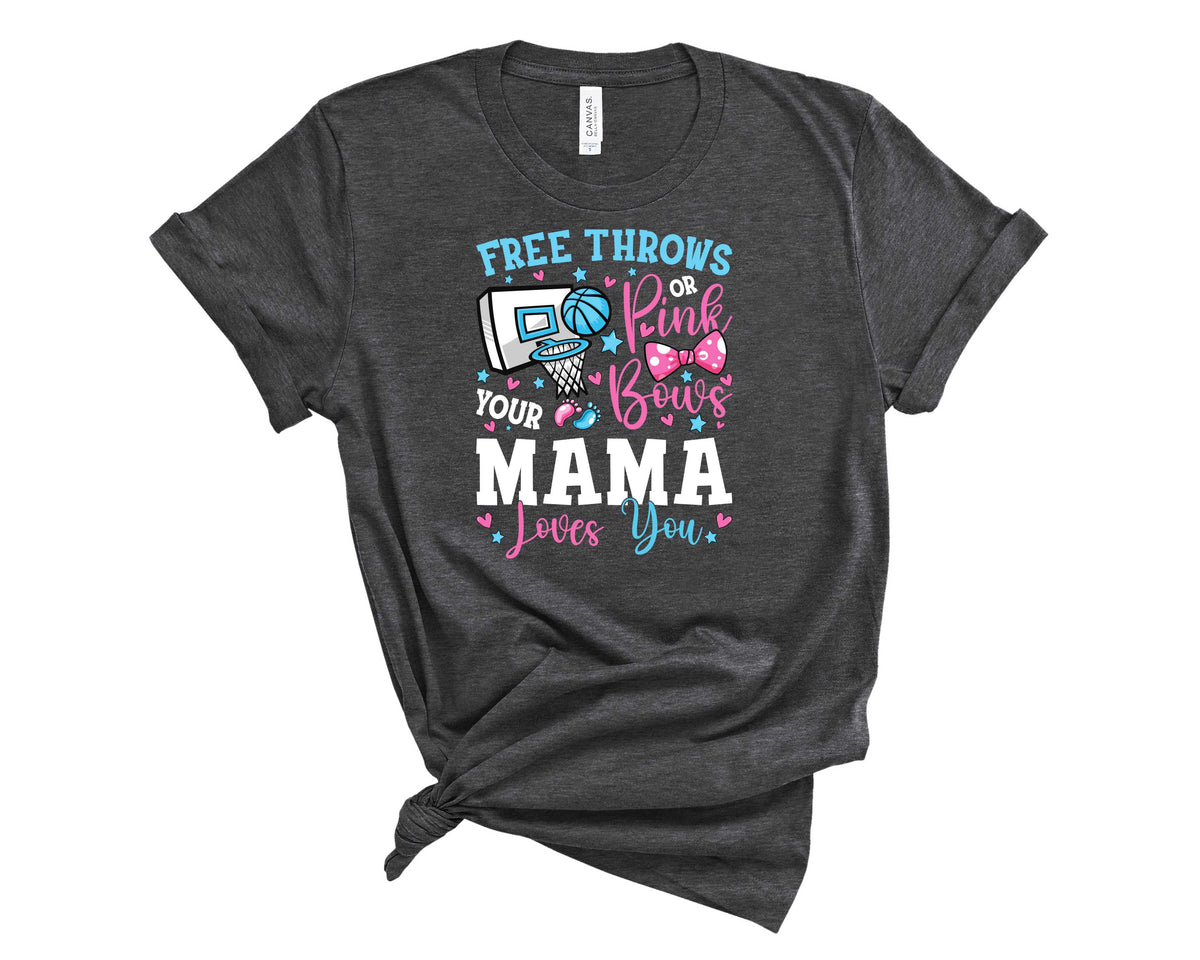 Free Throws Or Pink Bows Mama Loves You - Transfer