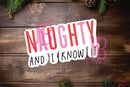 Naughty And I Know It Photo Prop