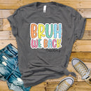 Pastel Confetti Bruh We Back Teachers - Transfer