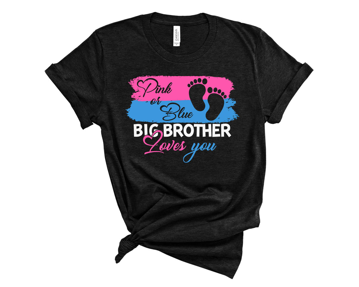 Pink Or Blue Big Brother Loves You - Transfer