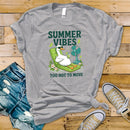 Summer Vibes Too Hot Too Move - Transfer