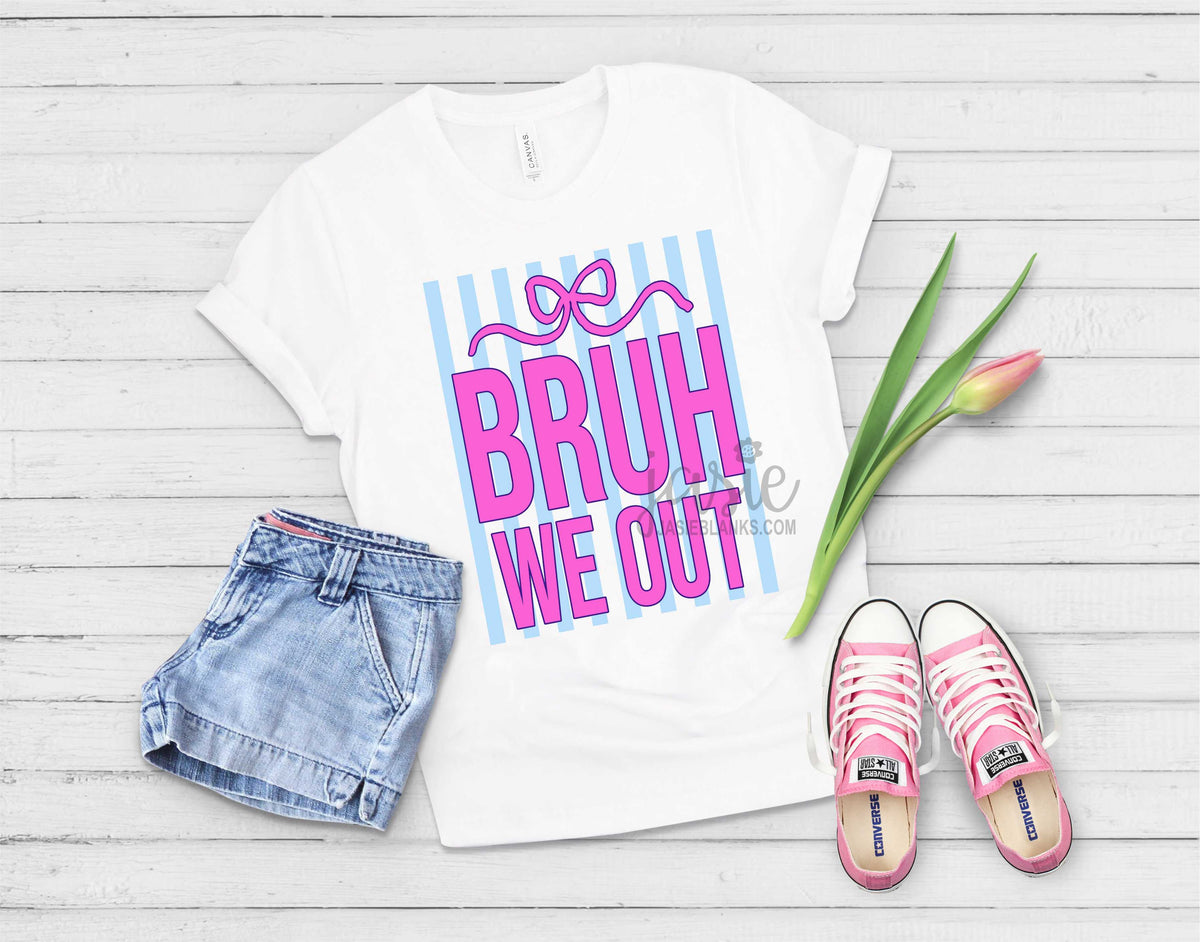 Vibrant Preppy Bruh We Out - Transfer