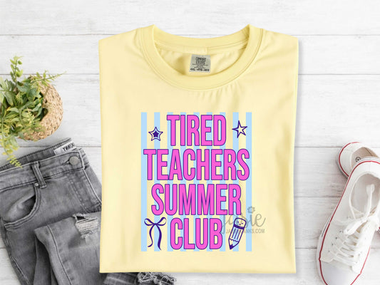 Vibrant Preppy Tired Teachers Summer Club - Transfer