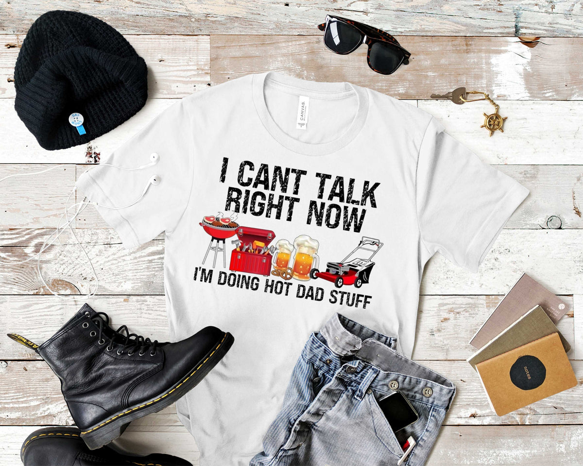 Can't talk right now doing hot dad stuff - Transfer