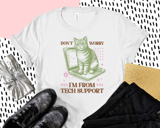 Don't Worry I'm From Tech Support- Transfer