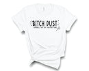 Bitch Dust -  Transfer