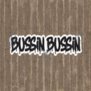 Bussin Bussin Photo Prop