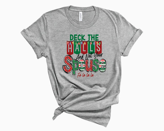 Deck The Halls Not Your Spouse - Transfer