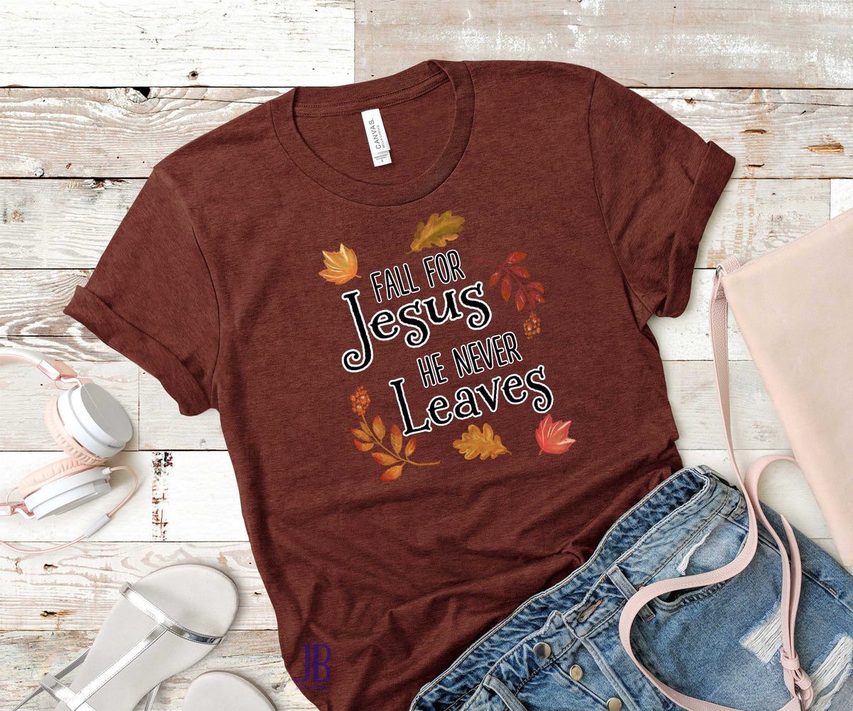 Fall for Jesus he never leaves- Transfer
