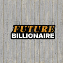 Future Billionaire Photo Prop