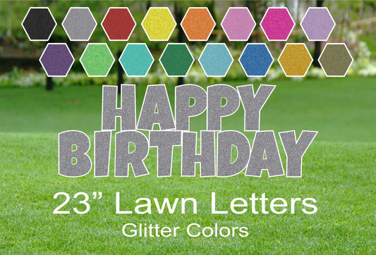 23"  Yard Sign Letters - HAPPY BIRTHDAY  - Glitter