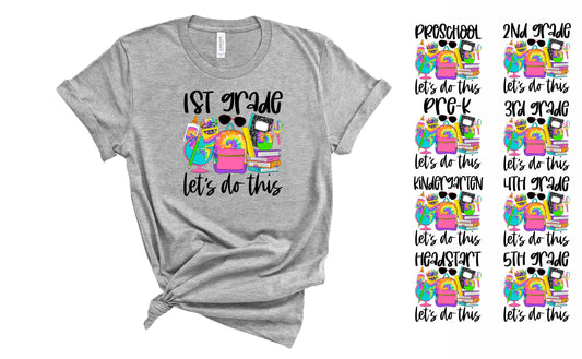 Lets do this Tie Dye Grade - Transfer