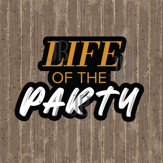 Life Of The Party Photo Prop