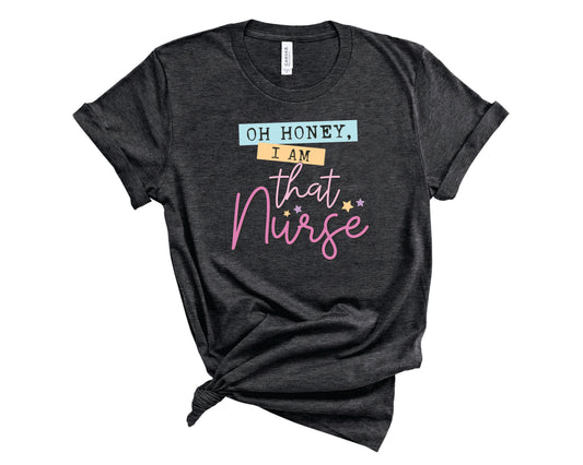 Oh Honey I Am That Nurse - Transfer