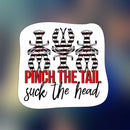 Pinch the tail - Sticker